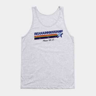 🎵 REUUUUNIOOOON 🎵 (Light Background) Tank Top